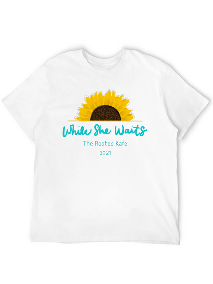 While She Waits Sunflower T-Shirt