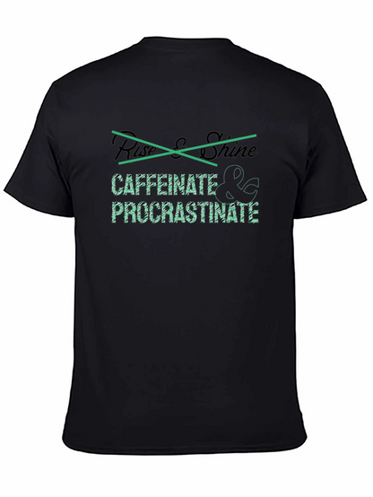 Caffeinate & Procrastinate Black T-Shirt - Sarcastic Graphic Tee