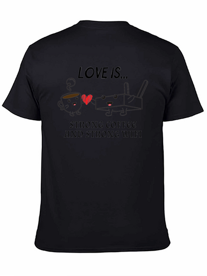 Love Is... Coffee & WiFi Graphic T-Shirt