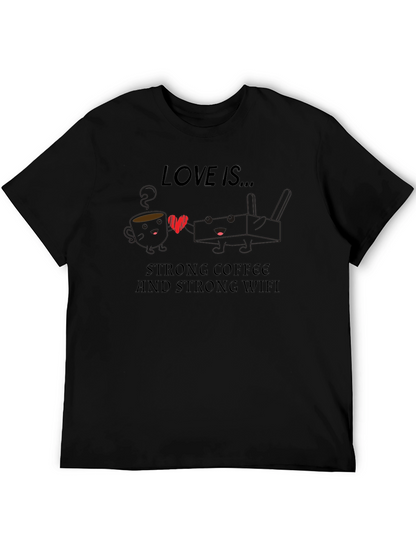 Love Is... Coffee & WiFi Graphic T-Shirt