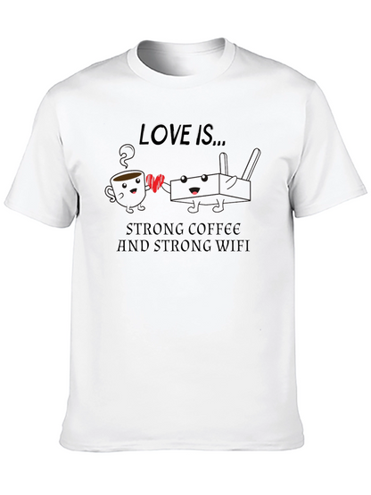 Love Is... Coffee & WiFi Graphic T-Shirt