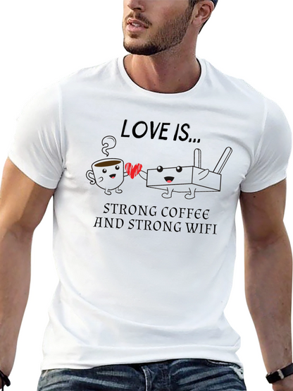 Love Is... Coffee & WiFi Graphic T-Shirt