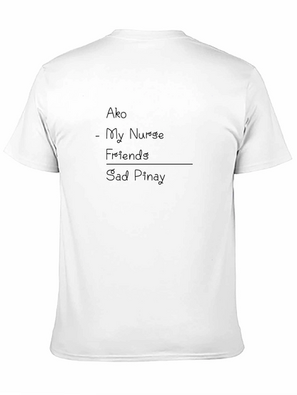 Ako - My Nurse Friends T-Shirt