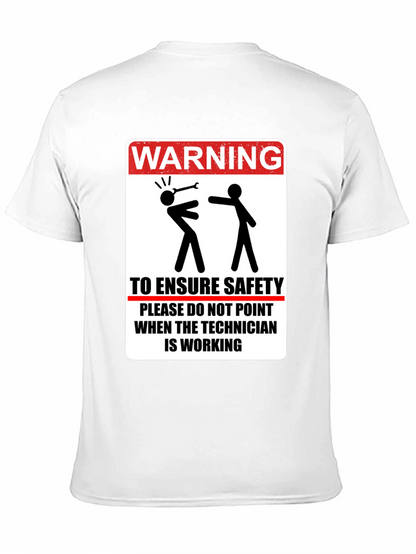 Warning Technician Work Safety T-Shirt