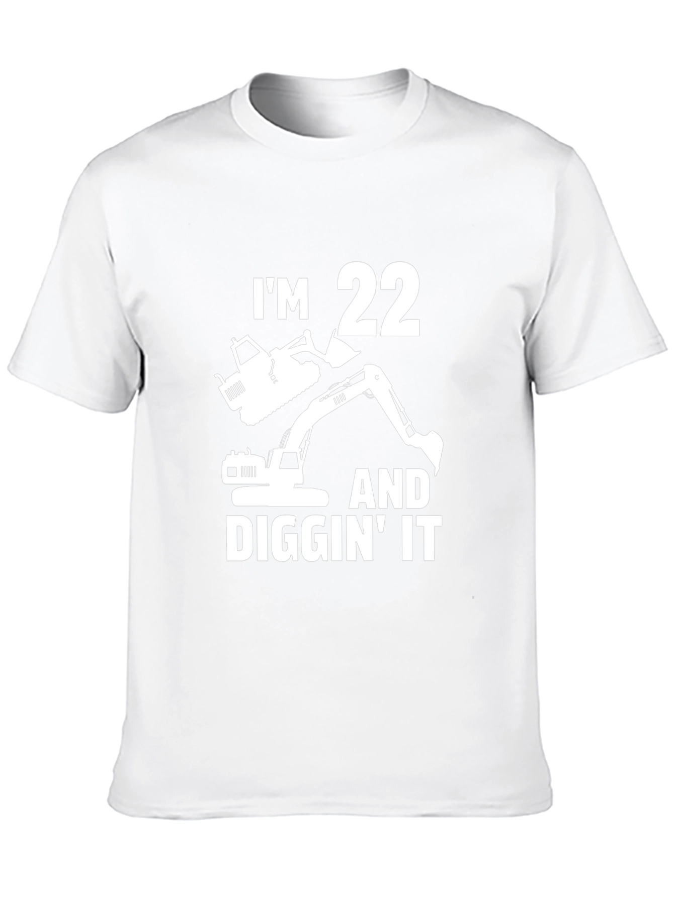 Im 22 Diggin It Excavator Birthday T-Shirt