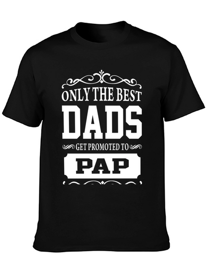 Only The Best Dads T-Shirt
