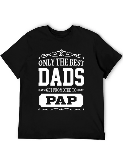 Only The Best Dads T-Shirt