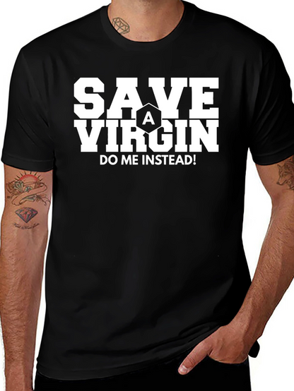 Save A Virgin T-Shirt - Funny Slogan Tee