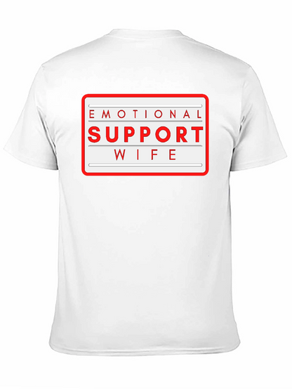 Emotional Support Wife T-Shirt - Novelty Graphic Tee