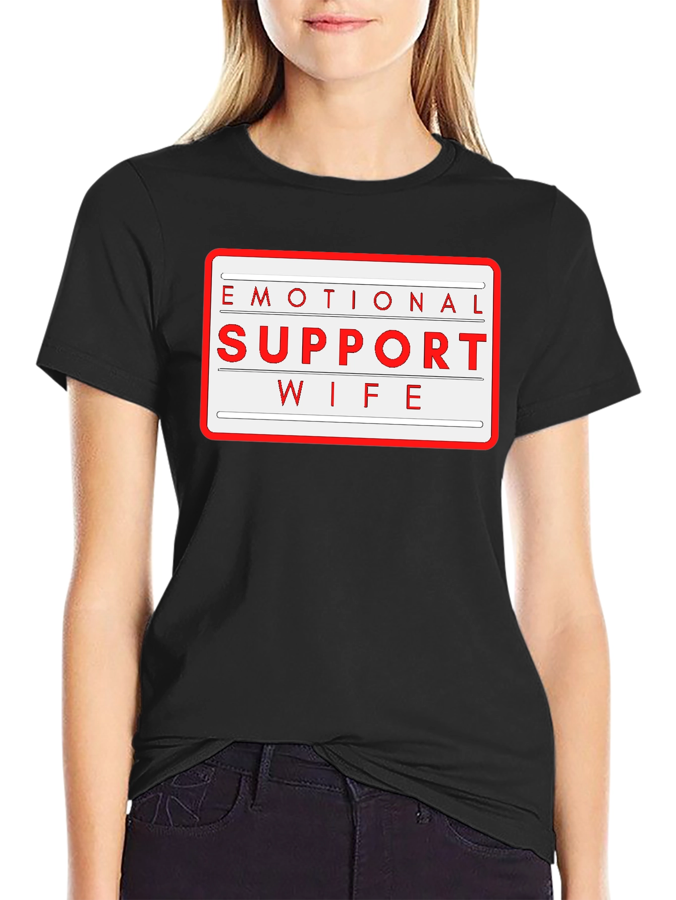 Emotional Support Wife T-Shirt - Novelty Graphic Tee