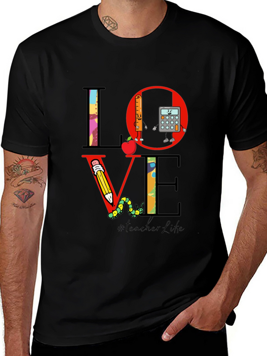 Teacher Life LOVE T-Shirt