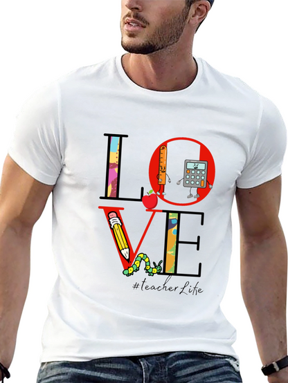 Teacher Life LOVE T-Shirt
