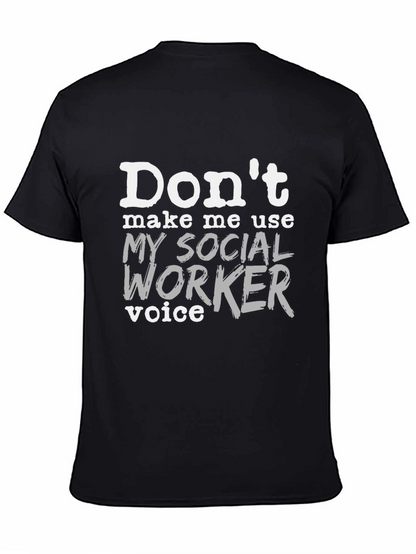 Social Worker Voice T-Shirt - Funny Profession Tee