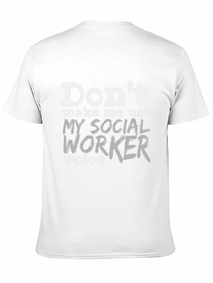 Social Worker Voice T-Shirt - Funny Profession Tee
