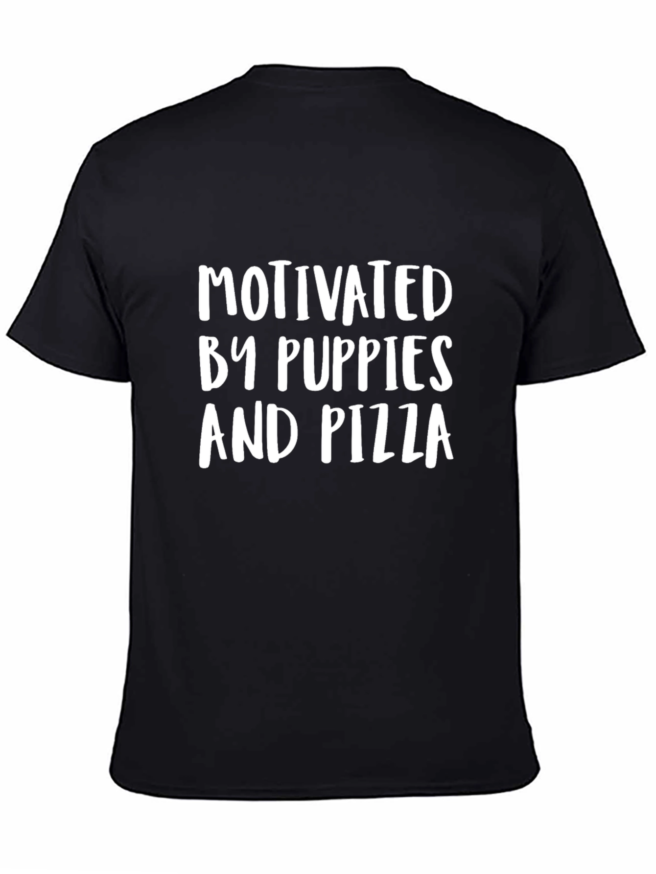 Motivated By Puppies and Pizza T-Shirt