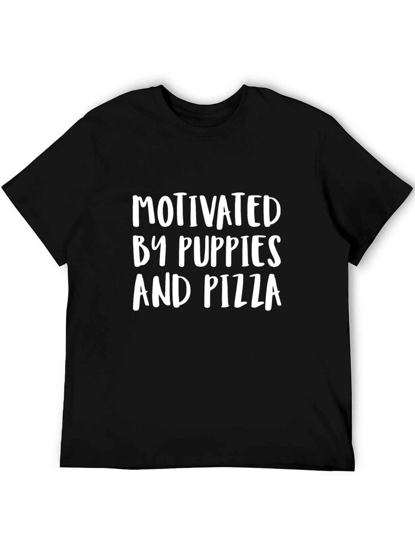 Motivated By Puppies and Pizza T-Shirt
