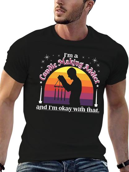 Candle Making Addict T-Shirt