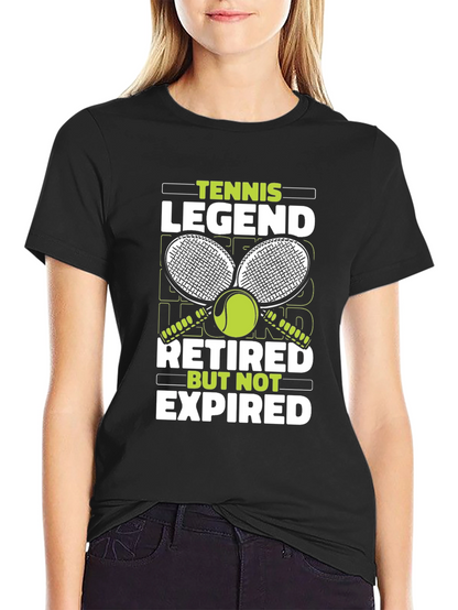 Tennis Legend Retired But Not Expired T-Shirt