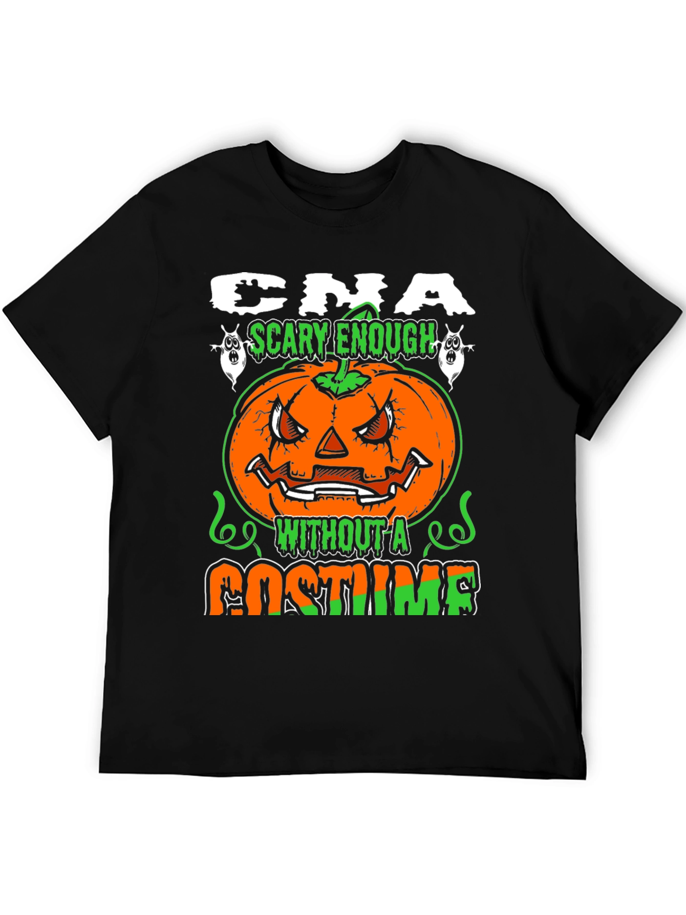 CNA Halloween Scary Enough Costume T-Shirt