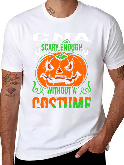 CNA Halloween Scary Enough Costume T-Shirt
