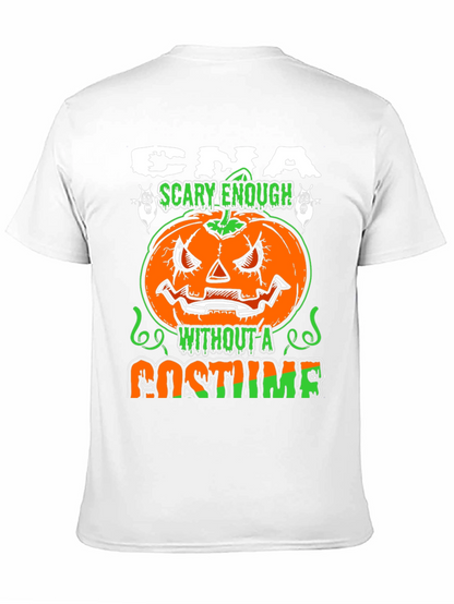 CNA Halloween Scary Enough Costume T-Shirt