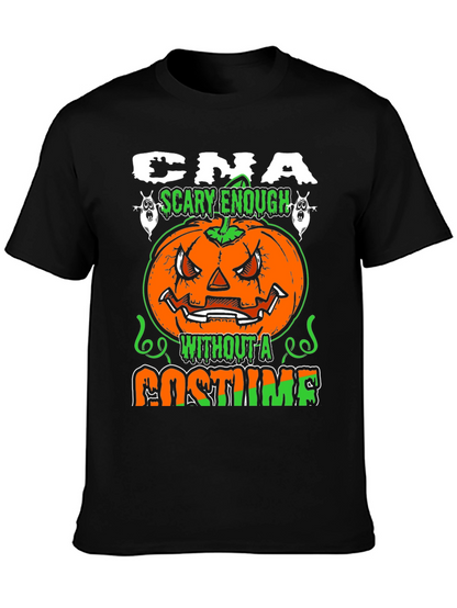 CNA Halloween Scary Enough Costume T-Shirt