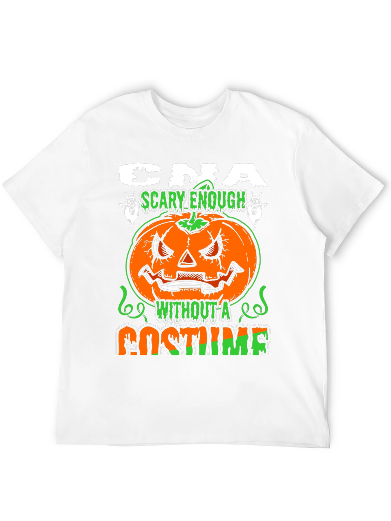 CNA Halloween Scary Enough Costume T-Shirt