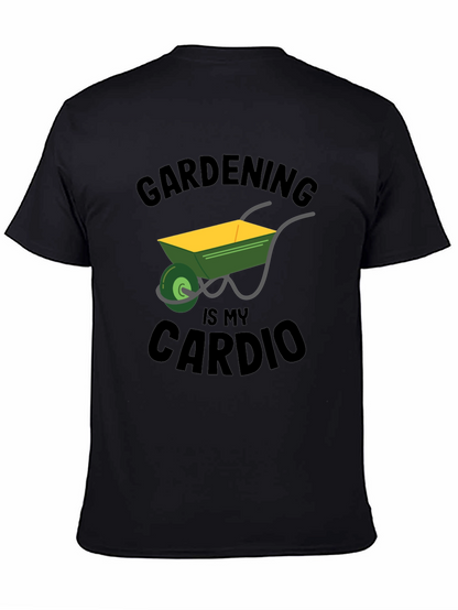 Gardening is My Cardio T-Shirt - Funny Gardener Tee