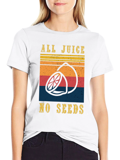 All Juice No Seeds Graphic Tee