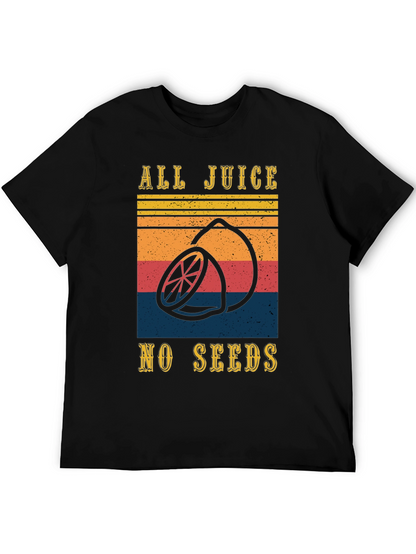 All Juice No Seeds Graphic Tee
