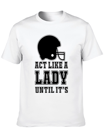Act Like a Lady Football T-Shirt