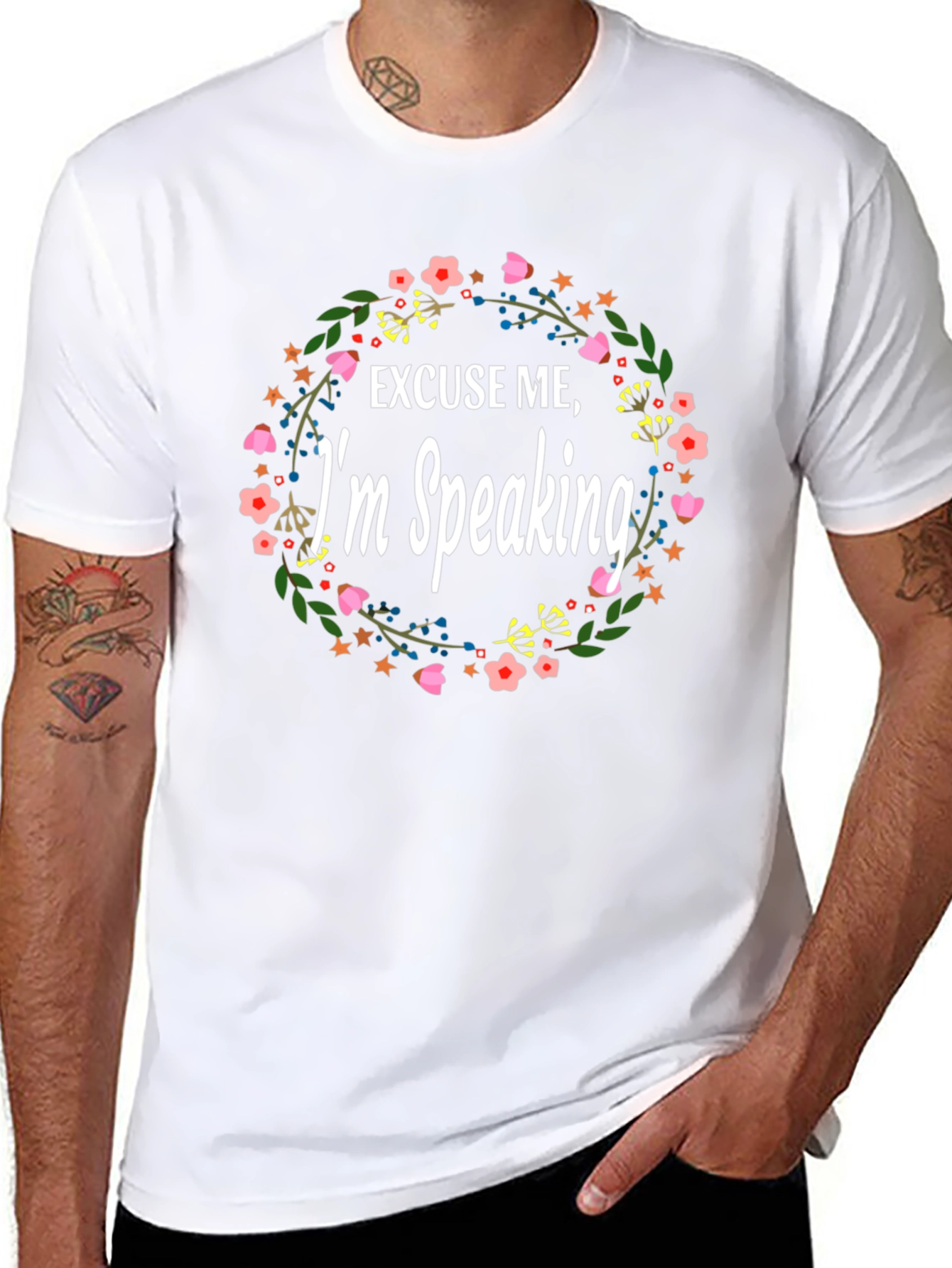 Excuse Me Im Speaking Floral T-Shirt