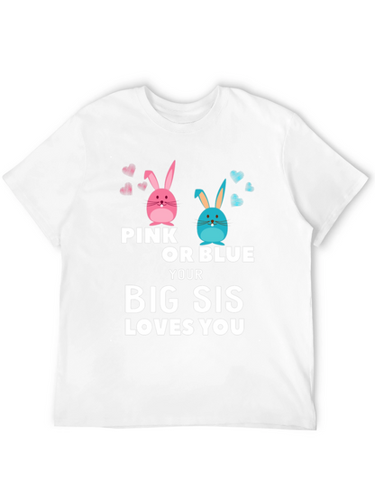 Pink or Blue Big Sis Loves You T-Shirt