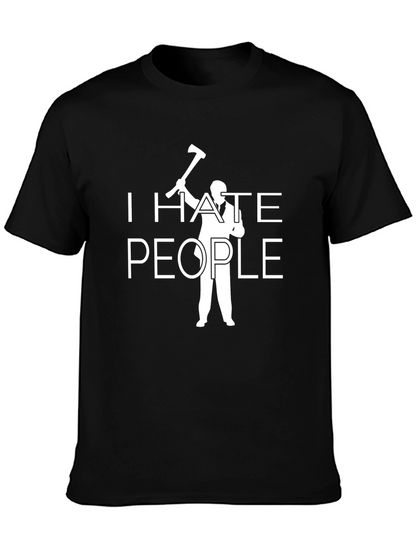 I Hate People T-Shirt