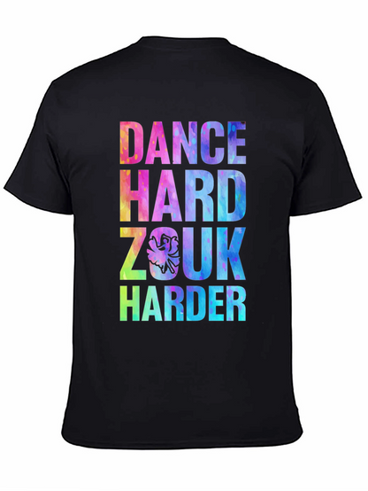 Dance Hard Zouk Harder Graphic Tee