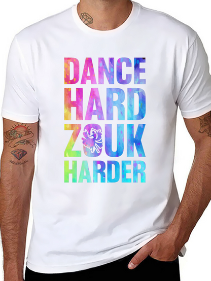Dance Hard Zouk Harder Graphic Tee