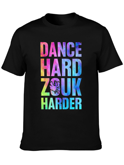 Dance Hard Zouk Harder Graphic Tee