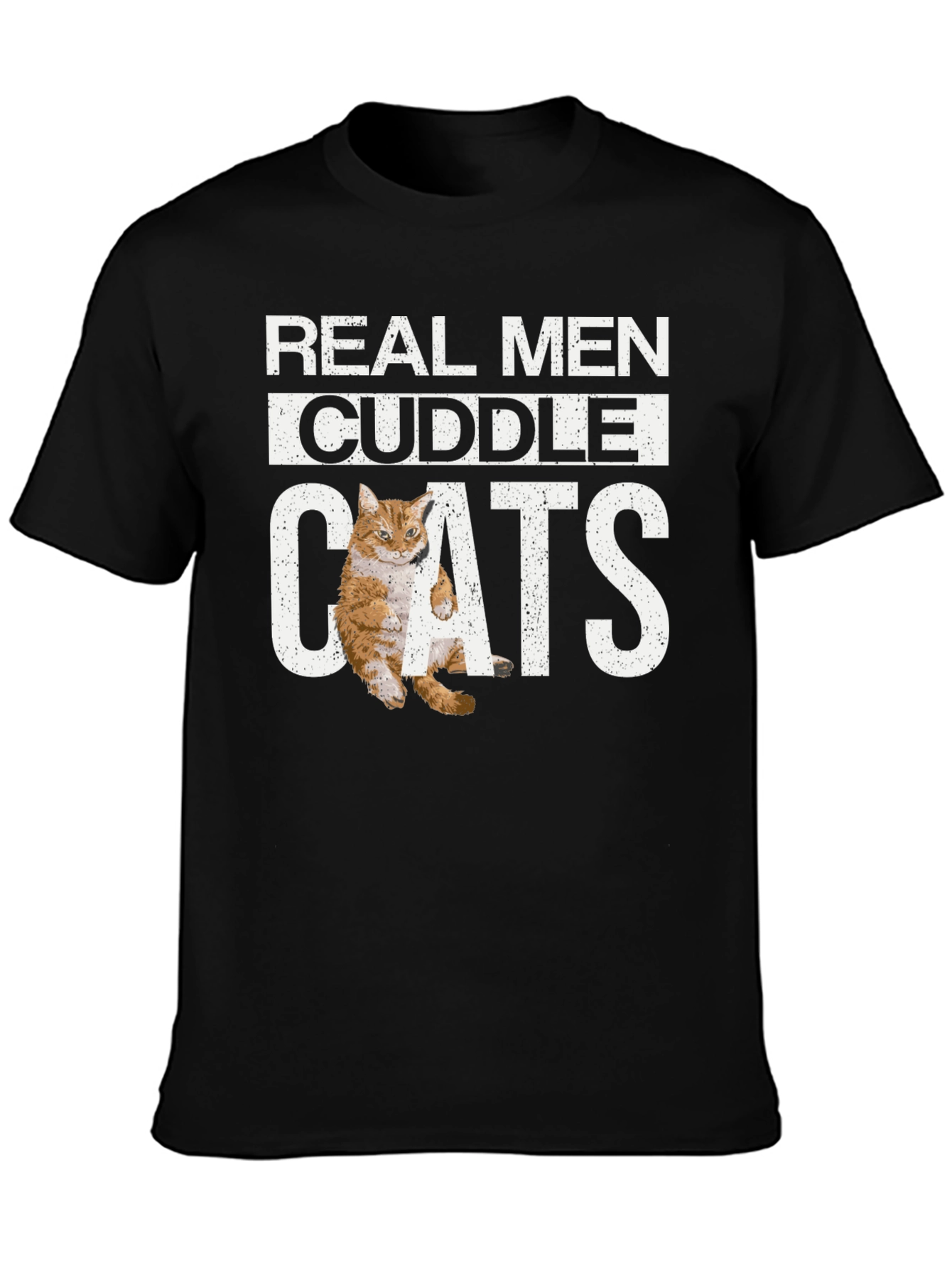 Real Men Cuddle Cats T-Shirt