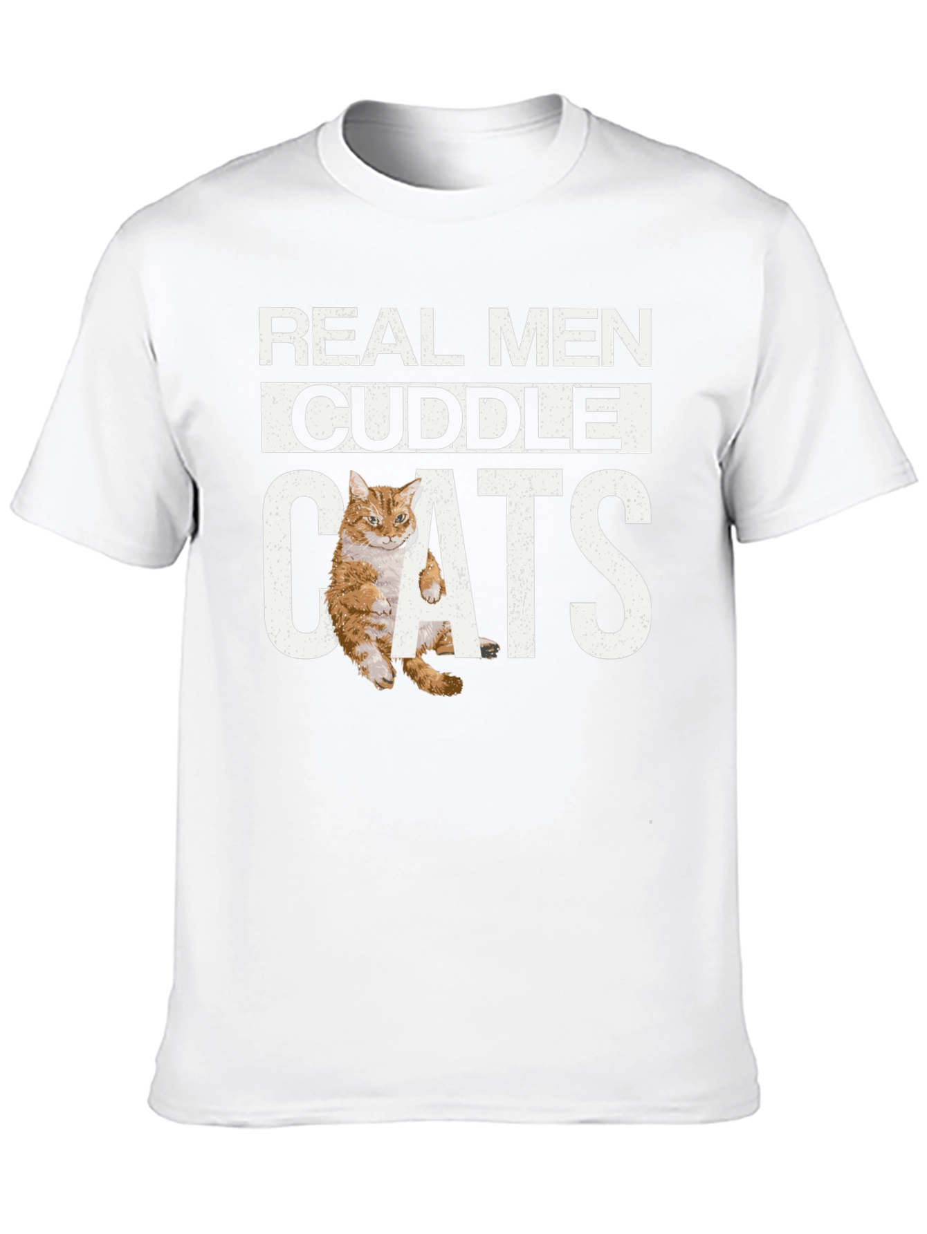 Real Men Cuddle Cats T-Shirt