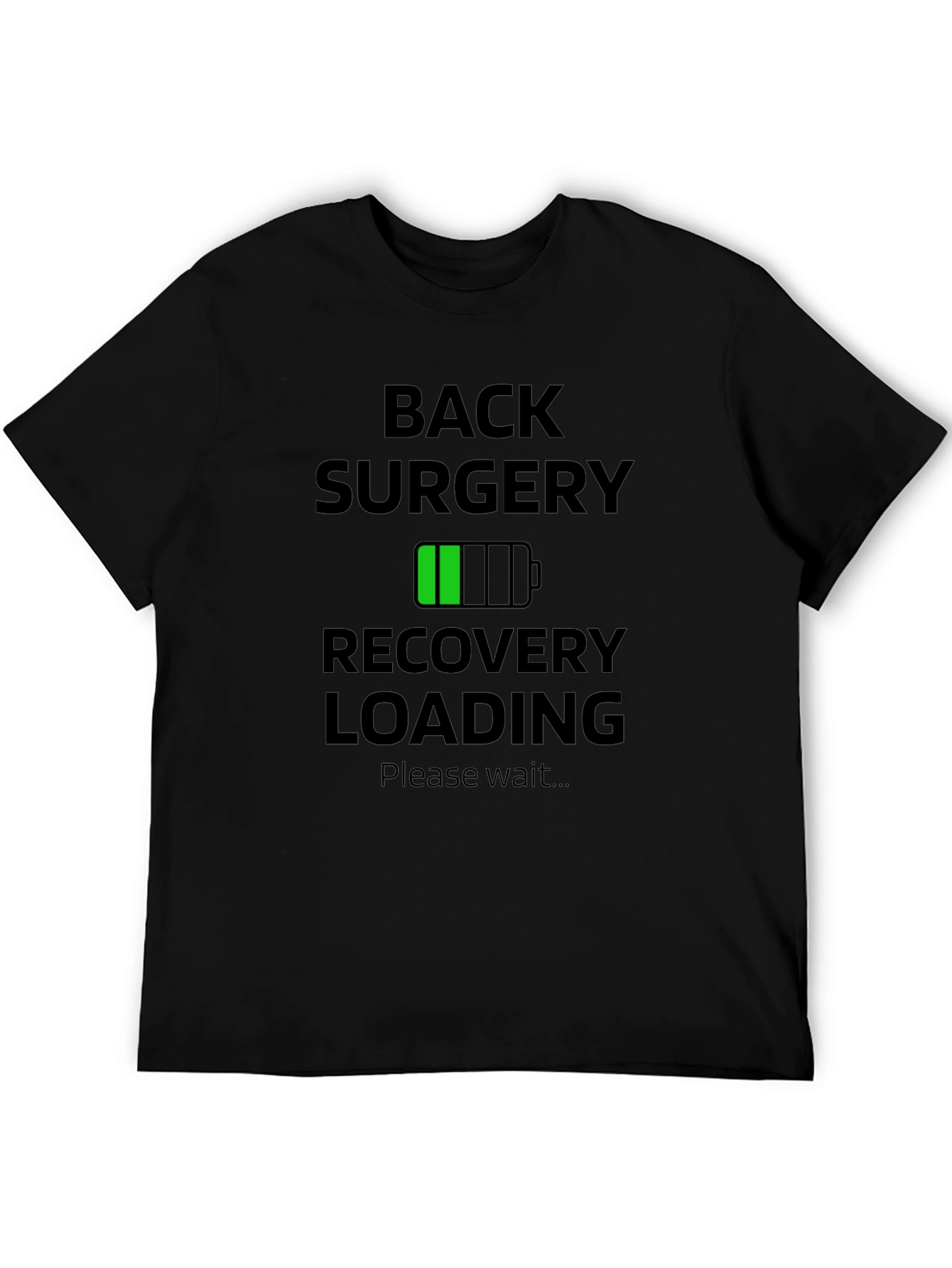 Back Surgery Recovery Loading T-Shirt