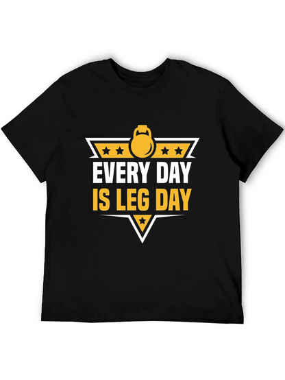 Every Day is Leg Day Graphic Tee