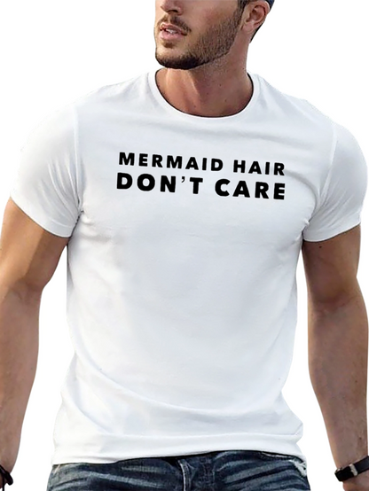 Mermaid Hair Dont Care Graphic T-Shirt