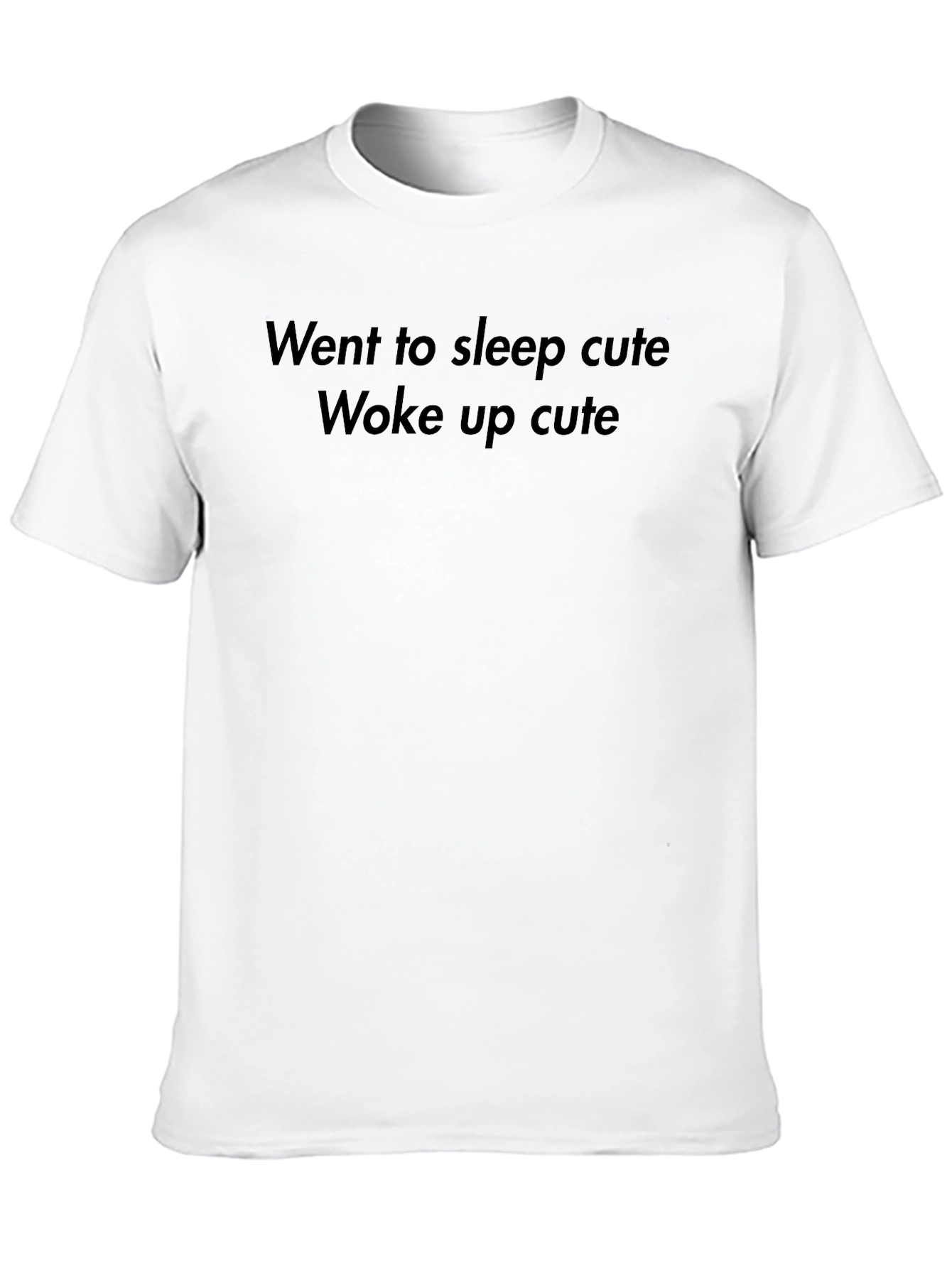 Went to Sleep Cute T-Shirt