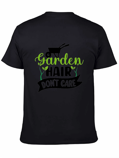 Garden Hair Dont Care - Black T-Shirt