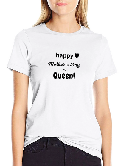 Happy Mothers Day Queen! Black T-Shirt
