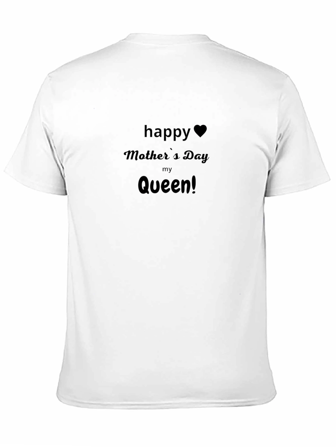 Happy Mothers Day Queen! Black T-Shirt