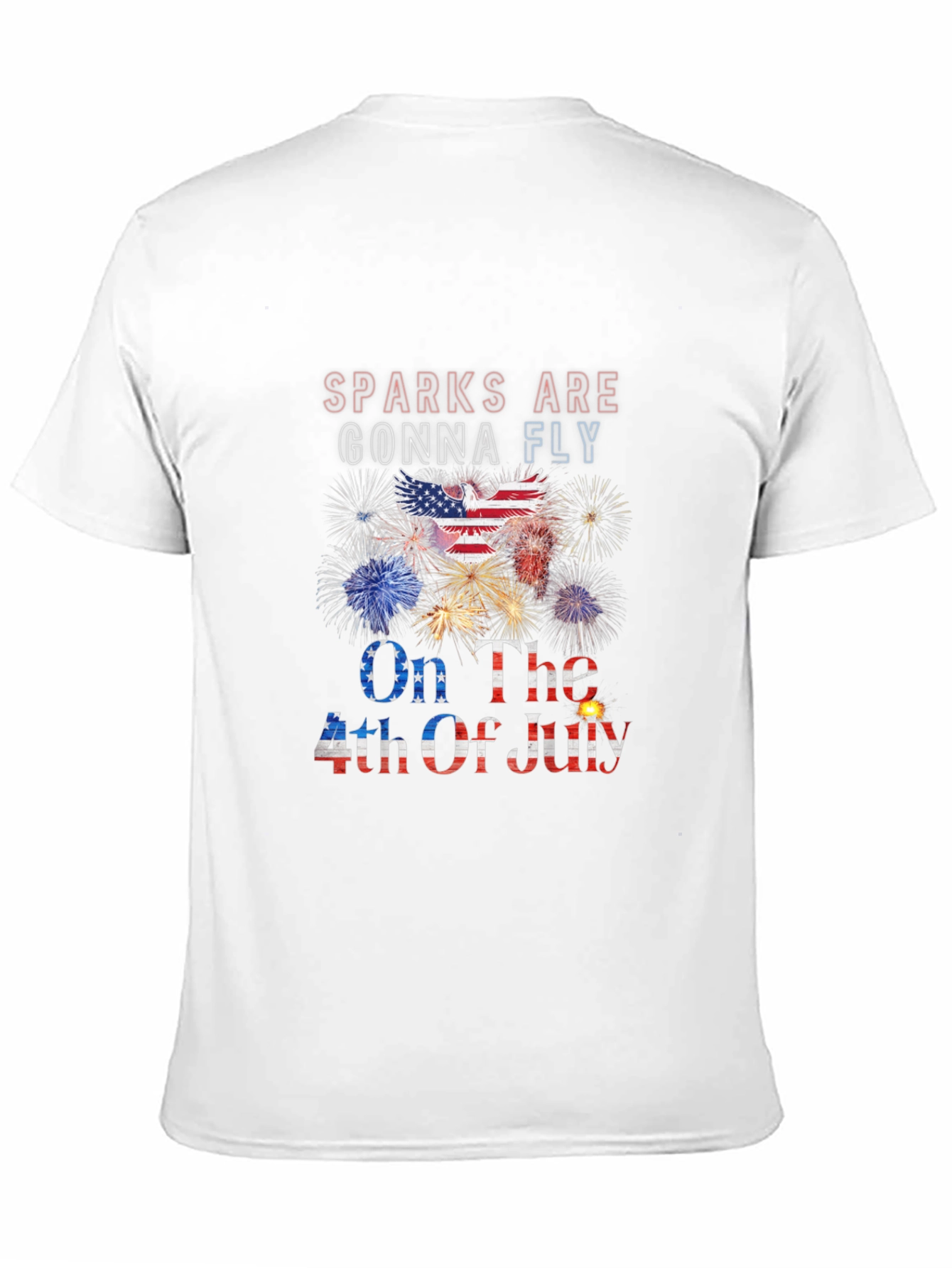Sparks Gonna Fly 4th of July T-Shirt