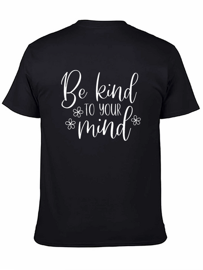 Be Kind to Your Mind Graphic Tee