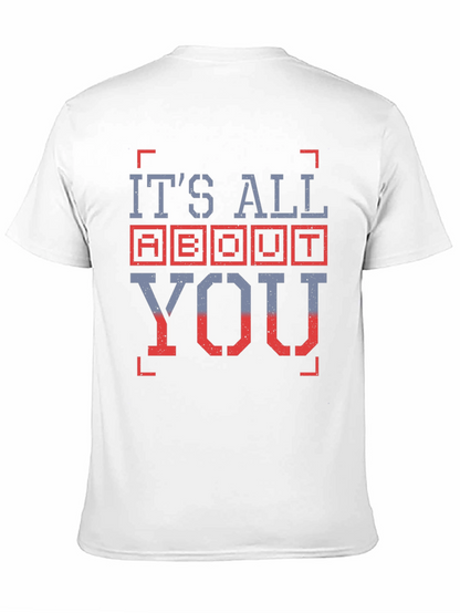 Its All About You Graphic T-Shirt