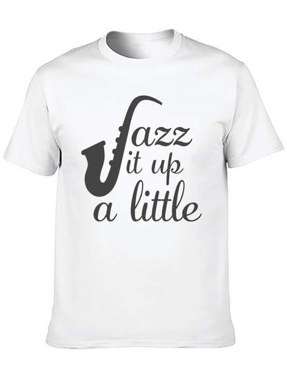 Jazz It Up T-Shirt - Black Saxophone Music Tee